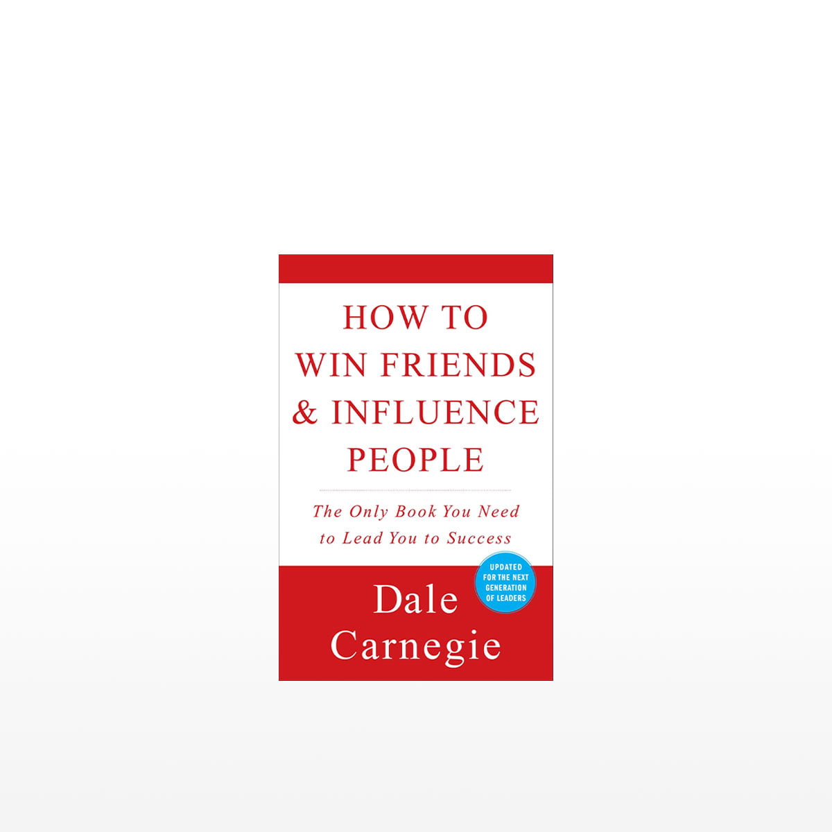 How to Win Friends & Influence People